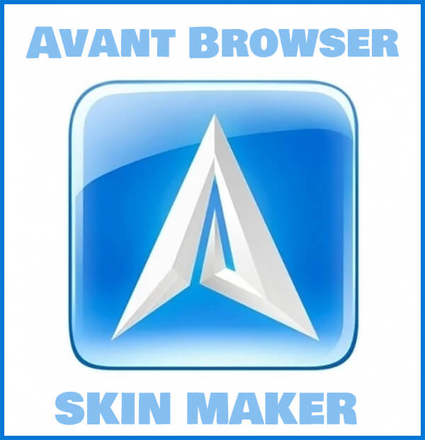 Avant Browser Skin Maker